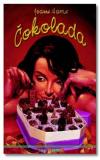 Čokolada (Chocolat) - Joanne Harris