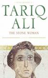 Kamena zena (The Stone Woman) - Tariq Ali