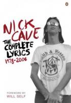 Complete lyrics 1978 - 2006 - Nick Cave