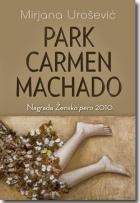 PARK CARMEN MACHADO - Mirjana Urosevic