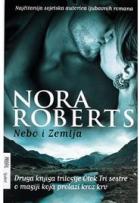 Trilogija Otok tri sestre:knjiga 2. - Nebo i Zemlja - Nora Roberts