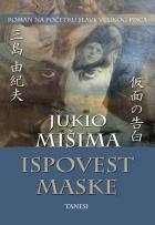 Ispovest maske (Kamen no kokuhaku; Confessions of a mask) - Yukio Mishima (Jukio Mišima)