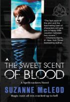 Spellcrackers.com #1 - The Sweet Scent of Blood - Suzanne McLeod