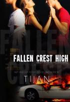 Fallen Crest High #1 - Fallen Crest High - Tijan