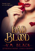 Cora\'s Choice #3 - Bad Blood - V.M. Black